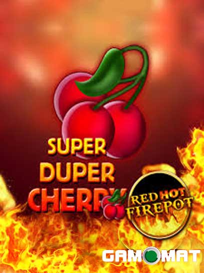 Super Duper Cherry Red Hot Firepot